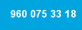 960 075 33 18